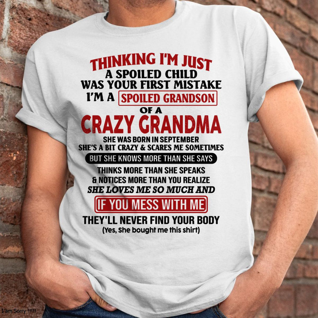 SEPTEMBER - I'M A SPOILED GRANDSON OF A CRAZY GRANDMA - From Grandma - NGHL09 (SKU-GMS1-NTT09)