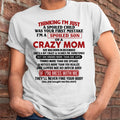 I Am Spoiled Son Of A Crazy Mom - Gift for Son From Mom - NGHL12 (SKUT-MS0608-12)