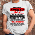 October - I am Spoiled Son - Gift For Son From Mom - NGHL10 - (SKU-T1206MS-10)