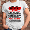 March - I am Spoiled Son - Gift For Son From Mom - NGHL03 - (SKU-T1206MS-03)