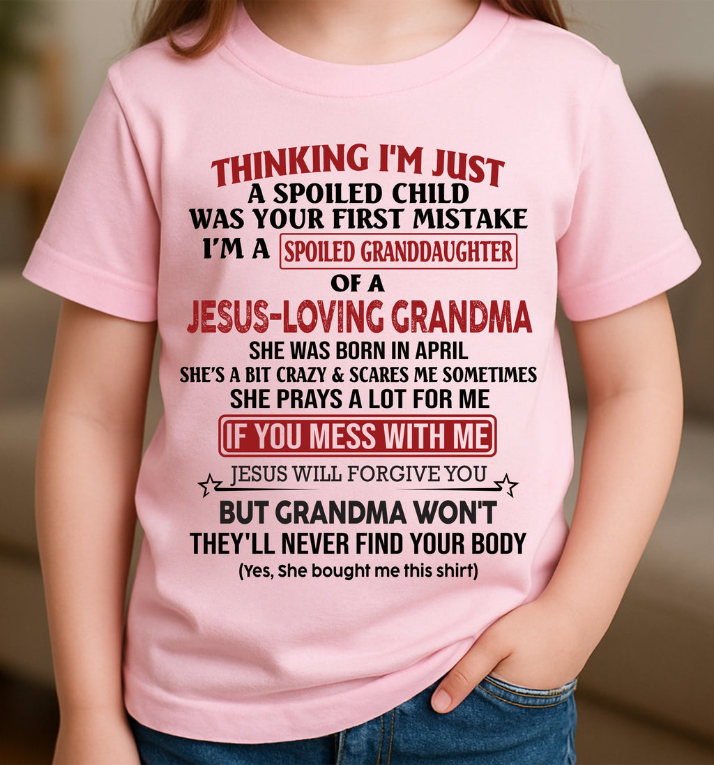Christian Girl Shirt – Spoiled by Grandma April Edition – From Grandma to Granddaughter NGHL04 (SKU07-181-04)