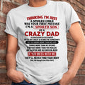 December - I Am Spoiled Son Of A Crazy Dad - Gift for Son From Dad - NGHL12 (SKU-TDS-SPOILED-12)