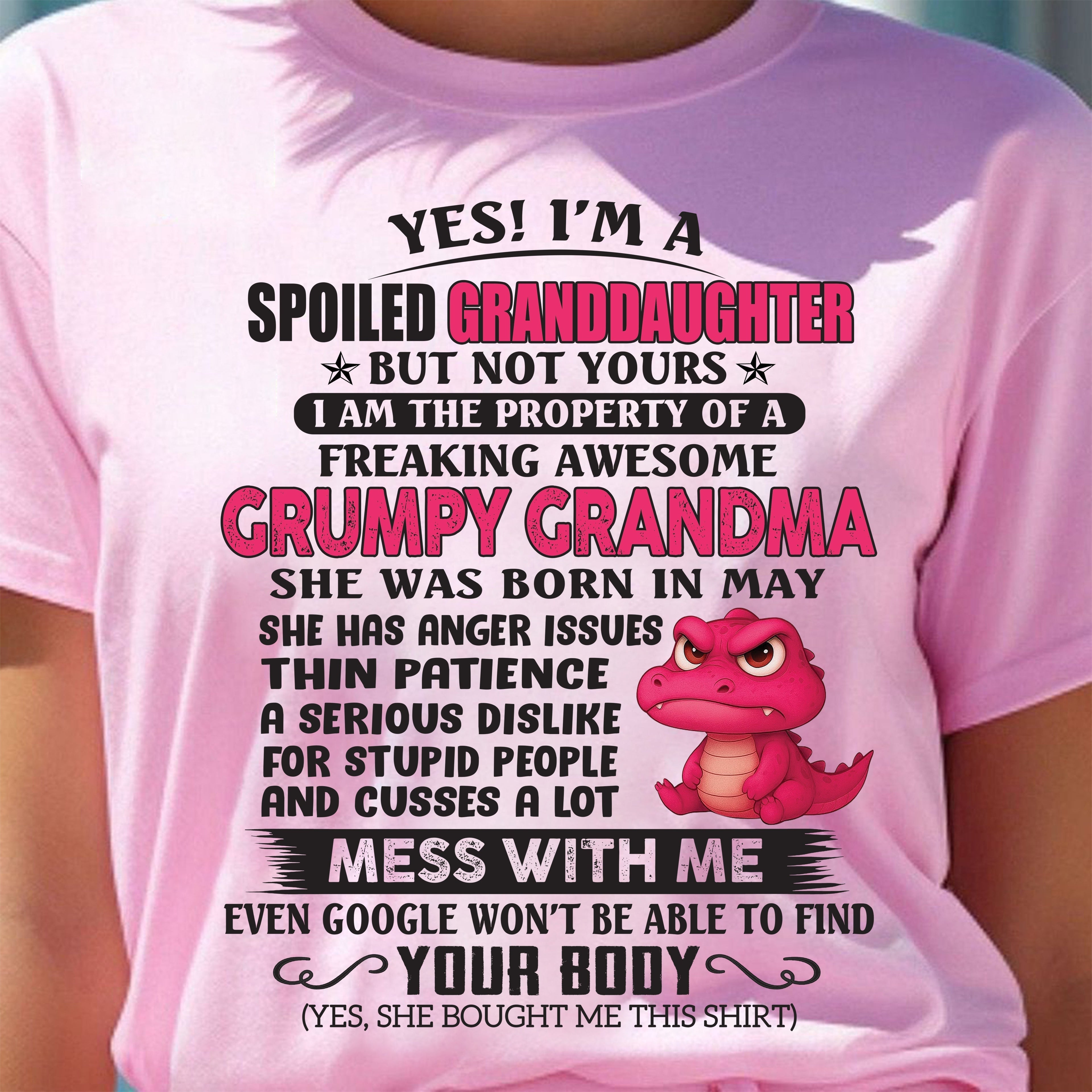 MAY - YES, I'M A SPOILED GRANDDAUGHTER - GIFT FROM GRANDMA - NGHL05 (SKU09-96-05)