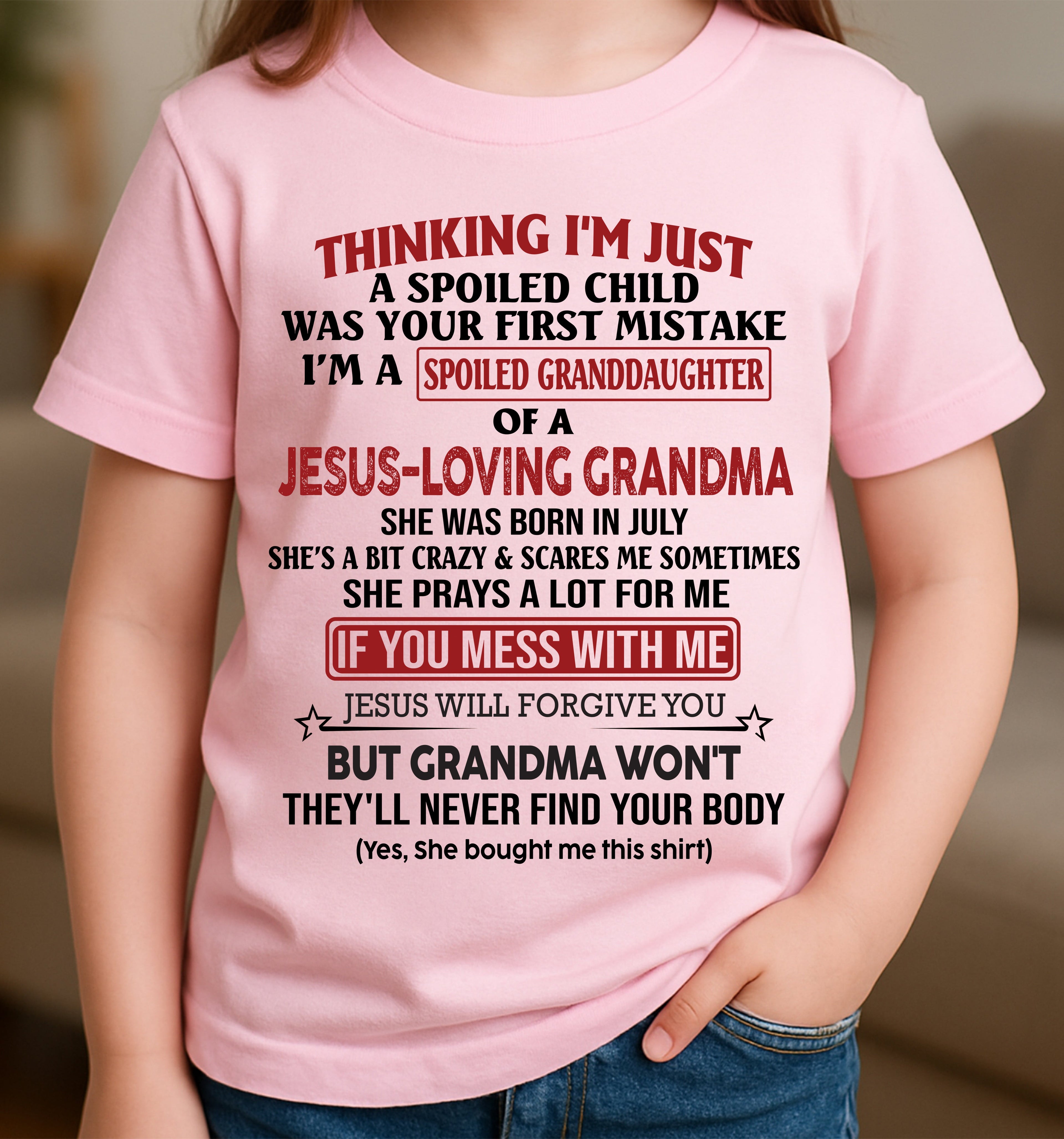 Christian Girl Shirt – Spoiled by Grandma July Edition – From Grandma to Granddaughter NGHL07 (SKU07-181-07)