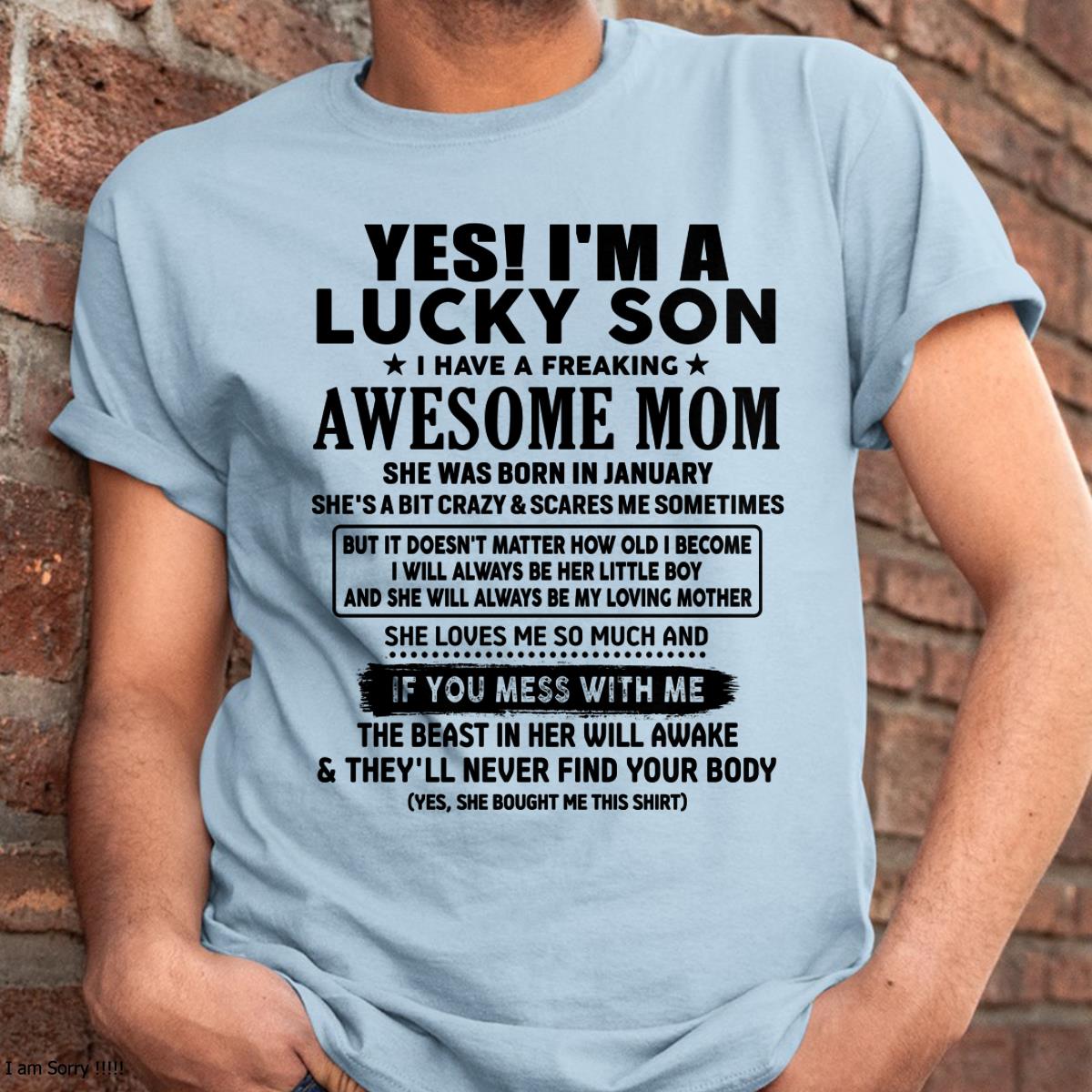 January - I am Lucky Son - Gift For Son From Mom - NGHL01 - (SKU-T1206LMS-01)