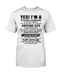 Yes, I'm a spoiled husband - SKU-SPOILES-HUS - SUN11