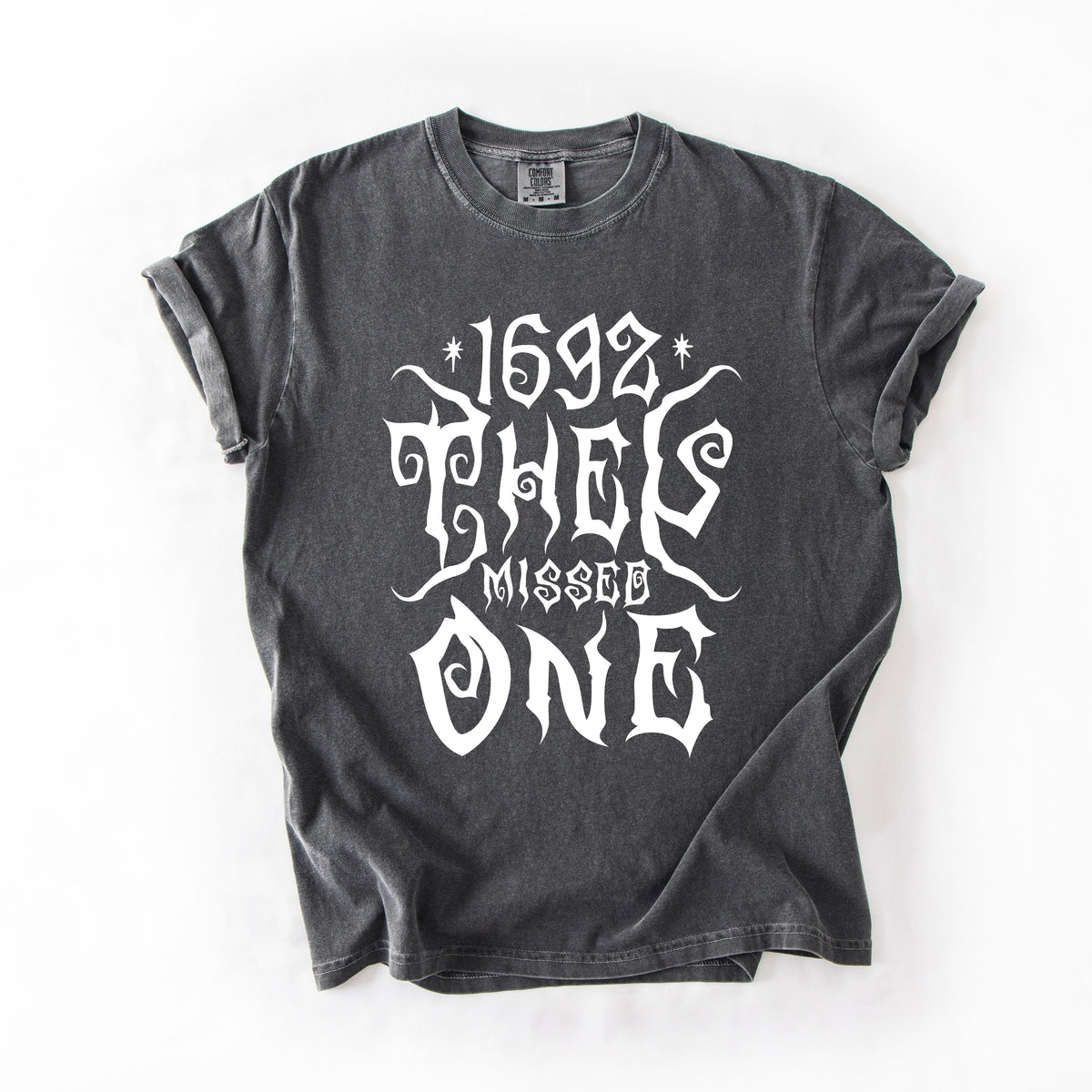 1692 They Missed One Salem Spooky Halloween Witch Shimmering Ghost Comfort Colors Tee