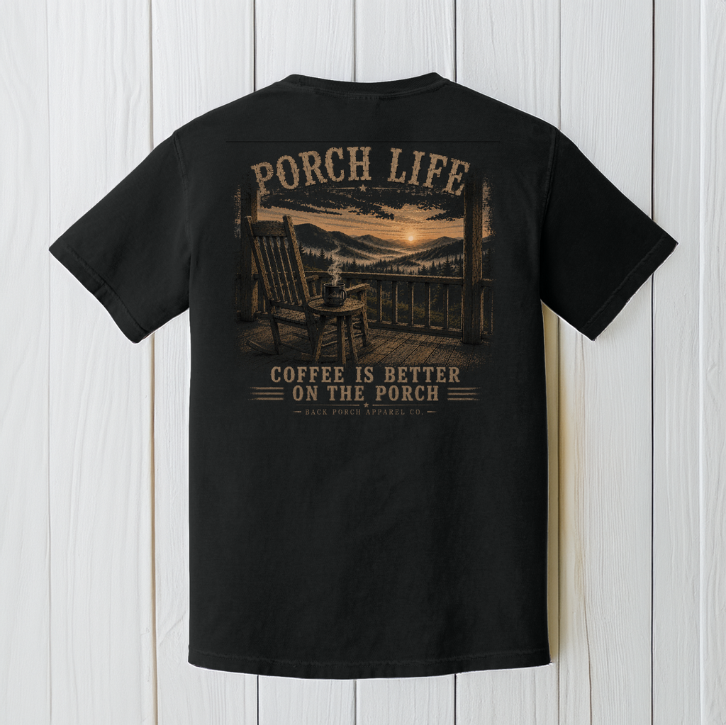 Porch Life Coffee Is Better on the Porch Comfort Colors Black T-Shirt | Rustic Coffee Lover Graphic Tee