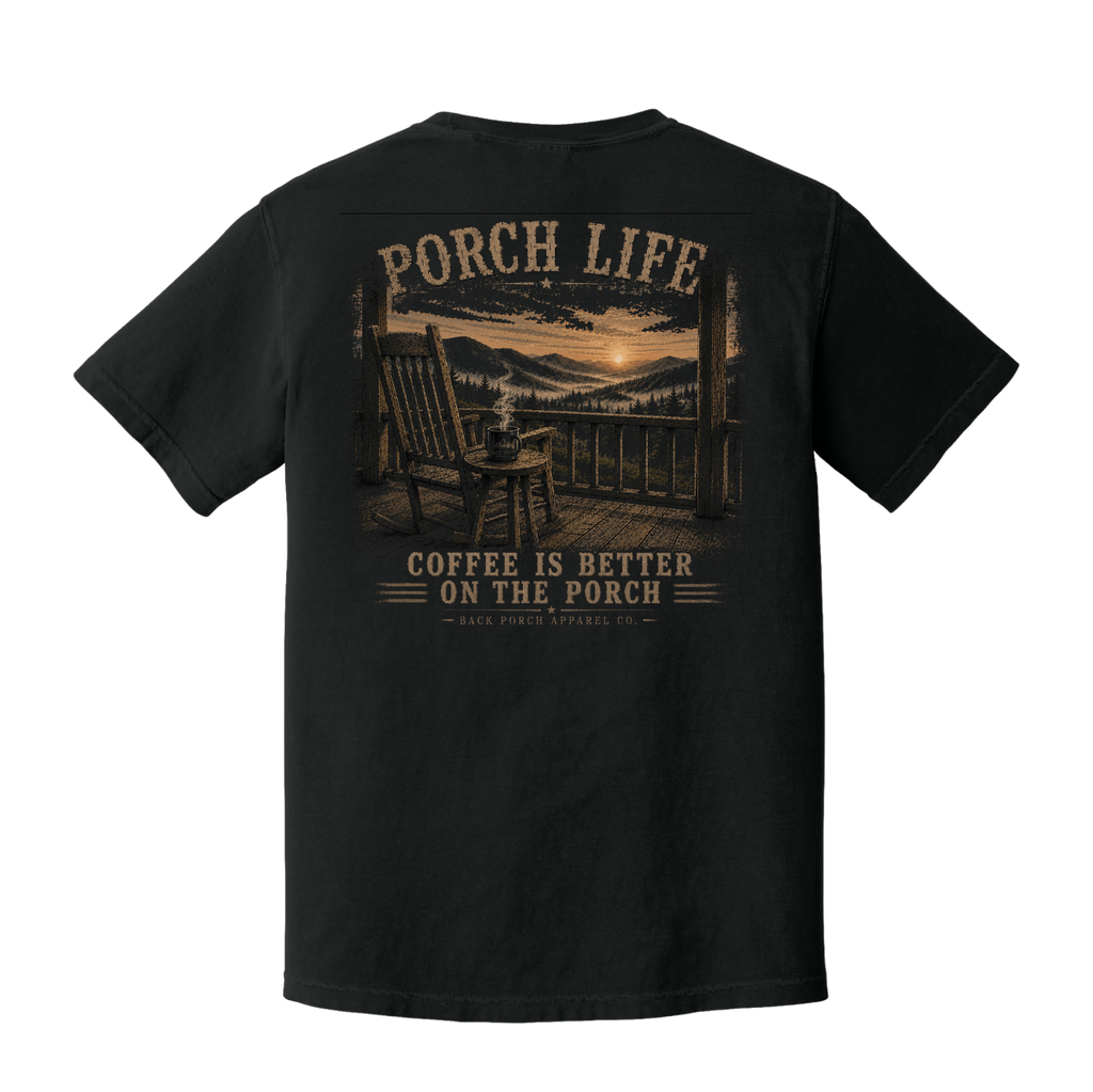 Porch Life Coffee Is Better on the Porch Comfort Colors Black T-Shirt | Rustic Coffee Lover Graphic Tee