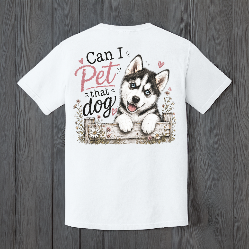 Can I Pet That Dog Husky T-Shirt | Funny Dog Lover Graphic Tee | Unisex Softstyle Shirt