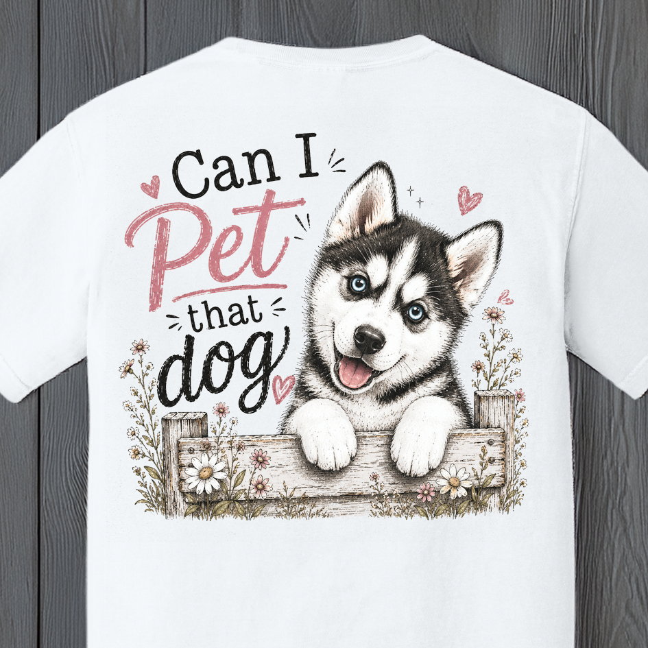 Can I Pet That Dog Husky T-Shirt | Funny Dog Lover Graphic Tee | Unisex Softstyle Shirt