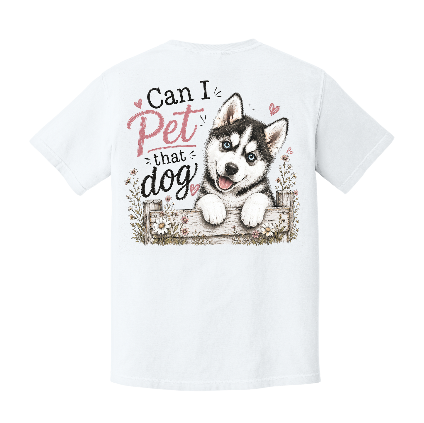 Can I Pet That Dog Husky T-Shirt | Funny Dog Lover Graphic Tee | Unisex Softstyle Shirt