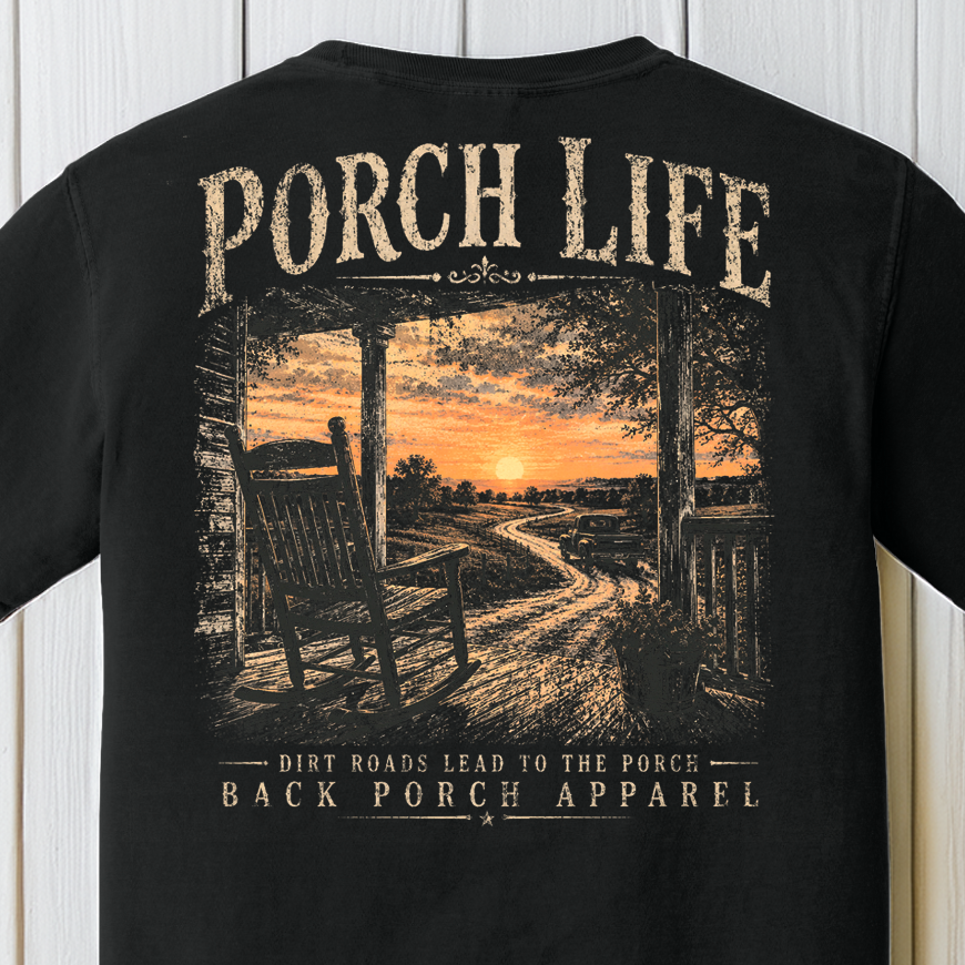 Porch Life Dirt Roads Lead to the Porch Comfort Colors® T-Shirt | Black Graphic Tee