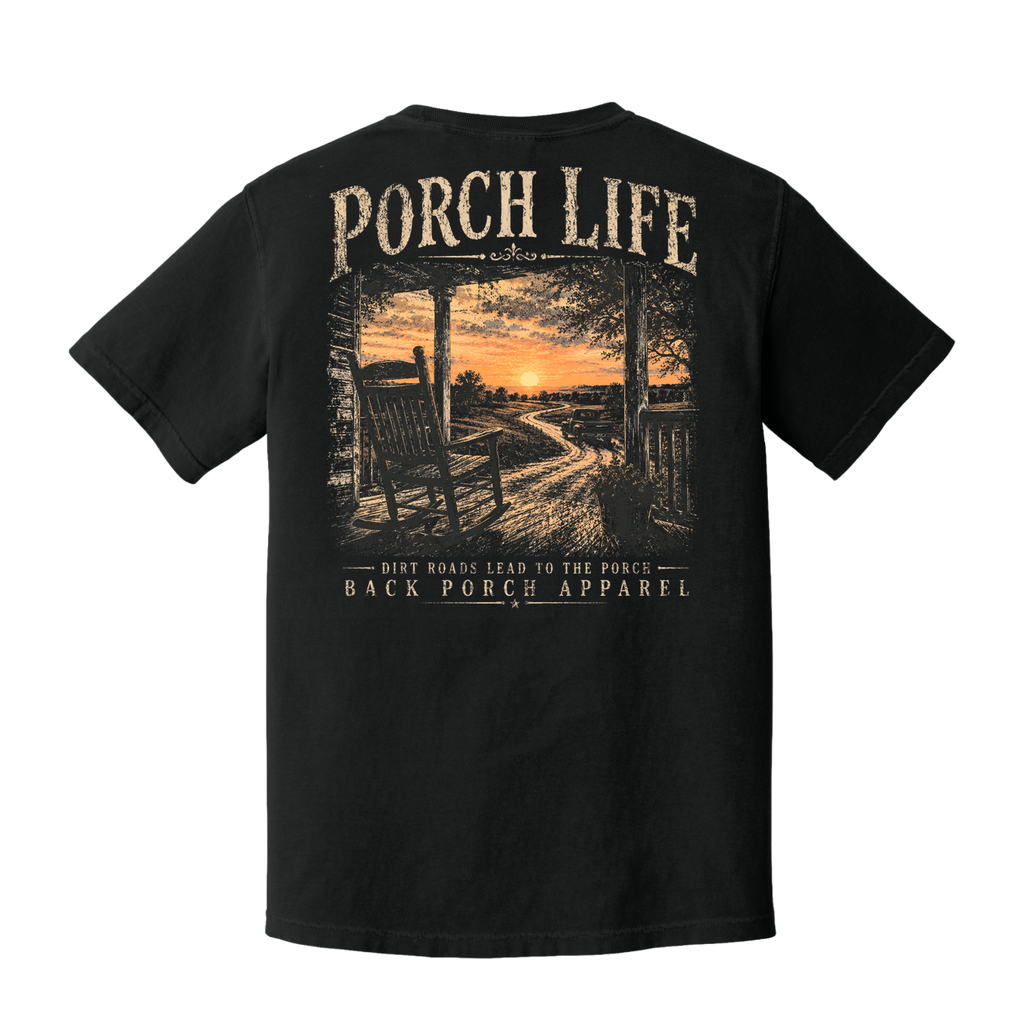 Porch Life Dirt Roads Lead to the Porch Comfort Colors® T-Shirt | Black Graphic Tee