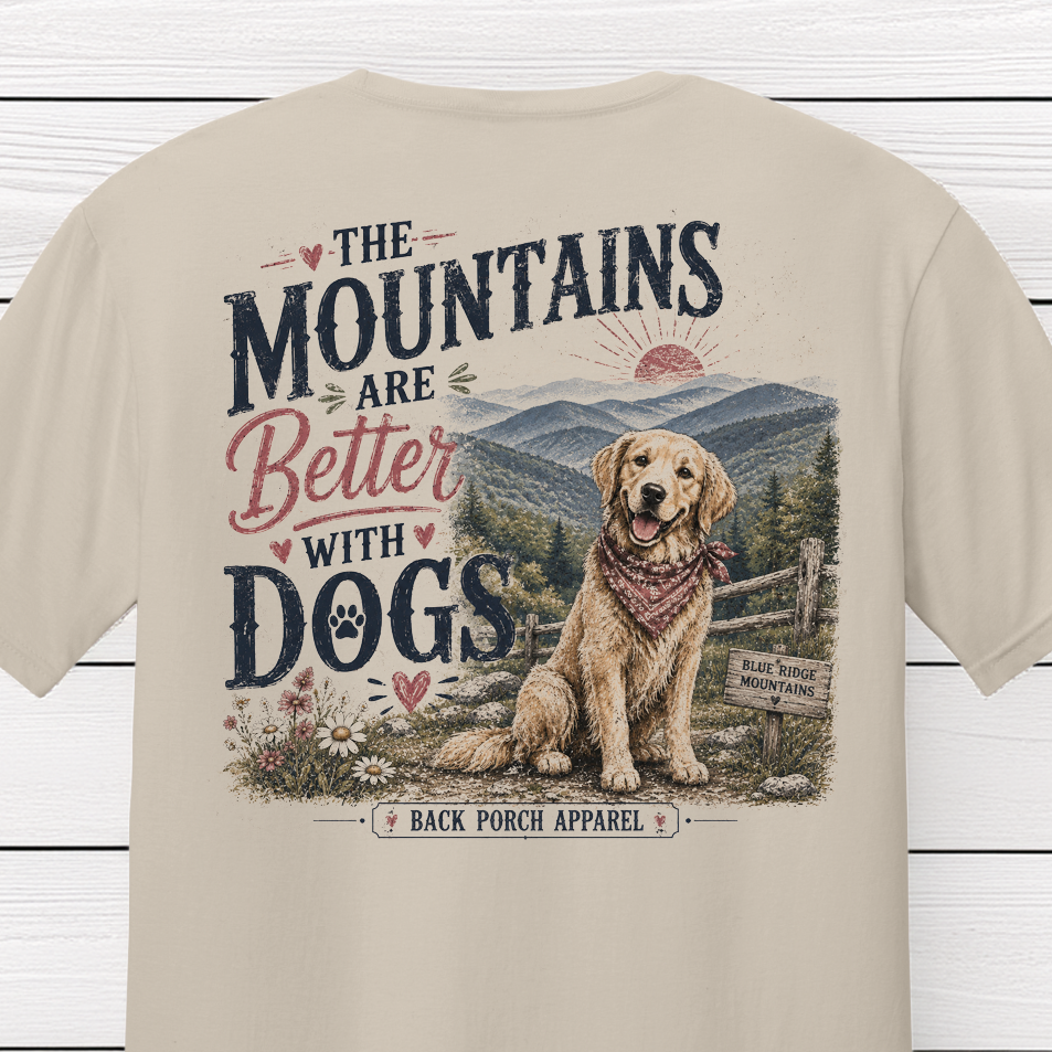 The Mountains Are Better With Dogs T-Shirt | Golden Retriever Dog Lover Shirt | Unisex Graphic Tee