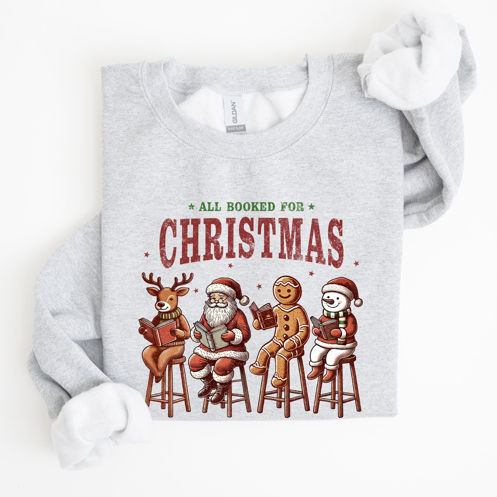All Booked For Christmas Reindeer Santa Snowman Teacher Books Holiday Sweatshirt