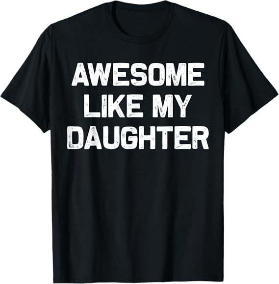Awesome Like My Daughter (SKUT-LD)
