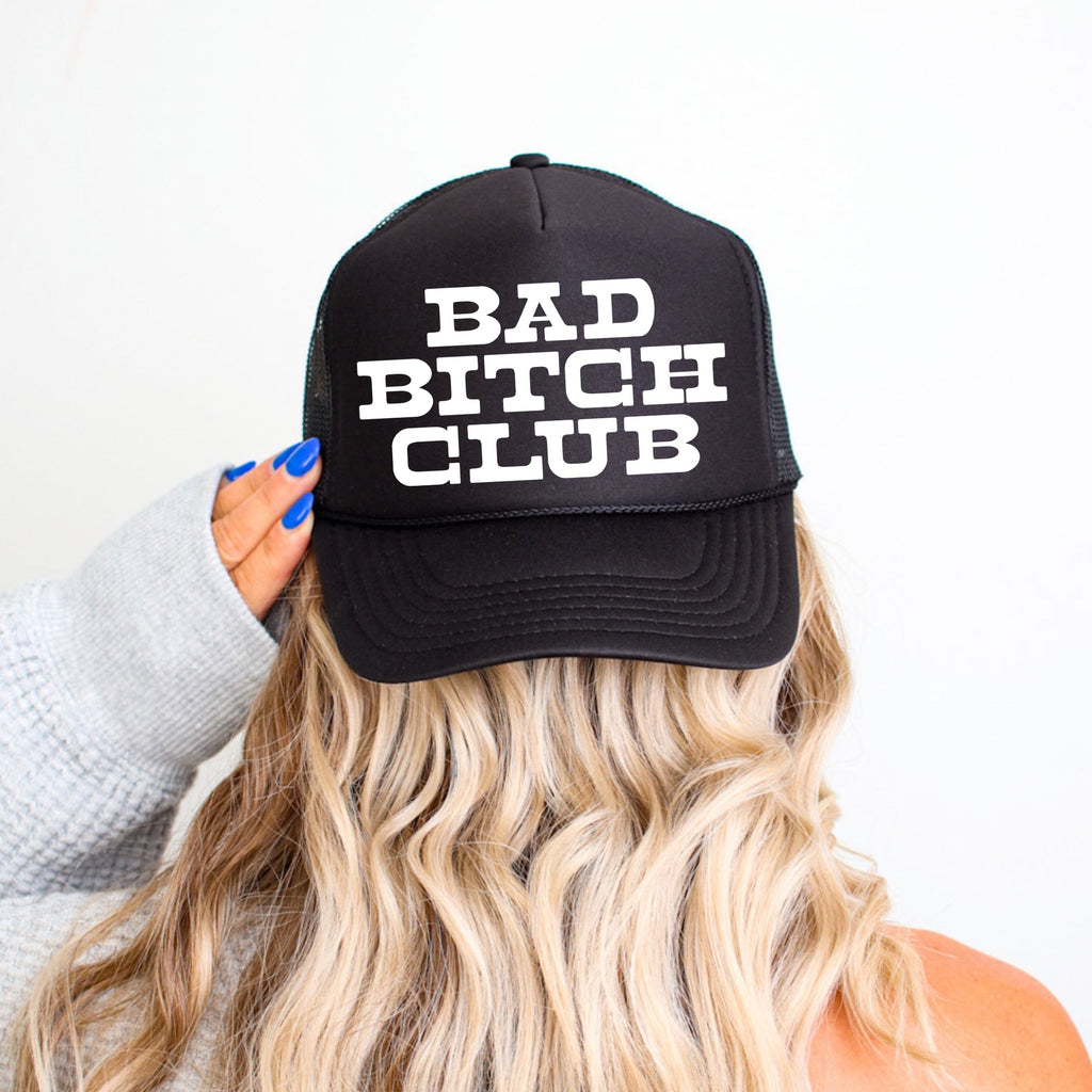Bad Bitch Club Bold Empowerment Sayings Graphic Slogan Collection Edition Trucker Hat