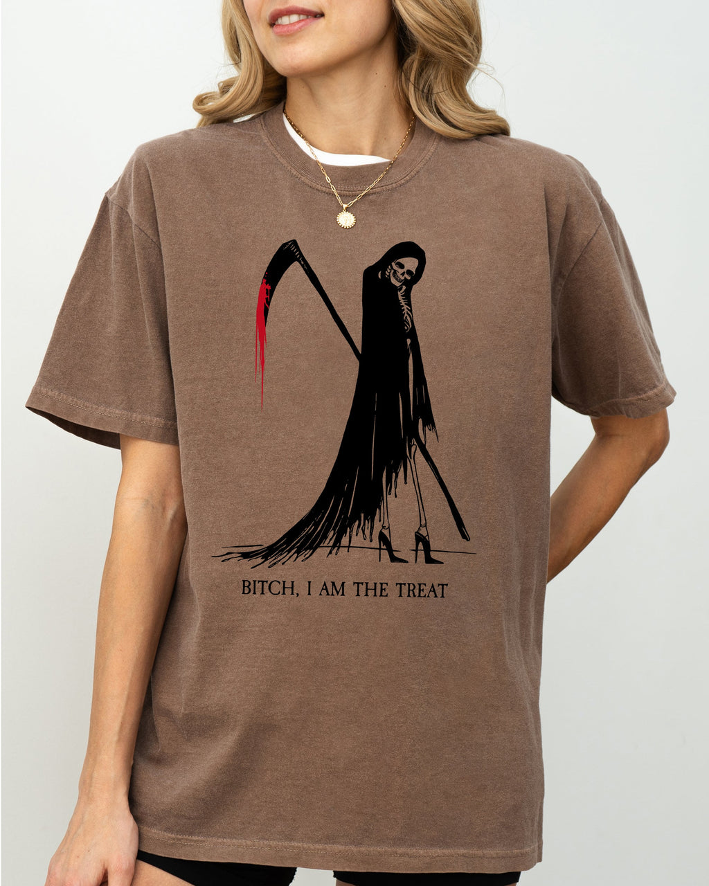 Bitch I Am The Treat Trick Or Treat Death Skeleton Witch Crude Sarcastic Vulgar Comfort Colors Tee