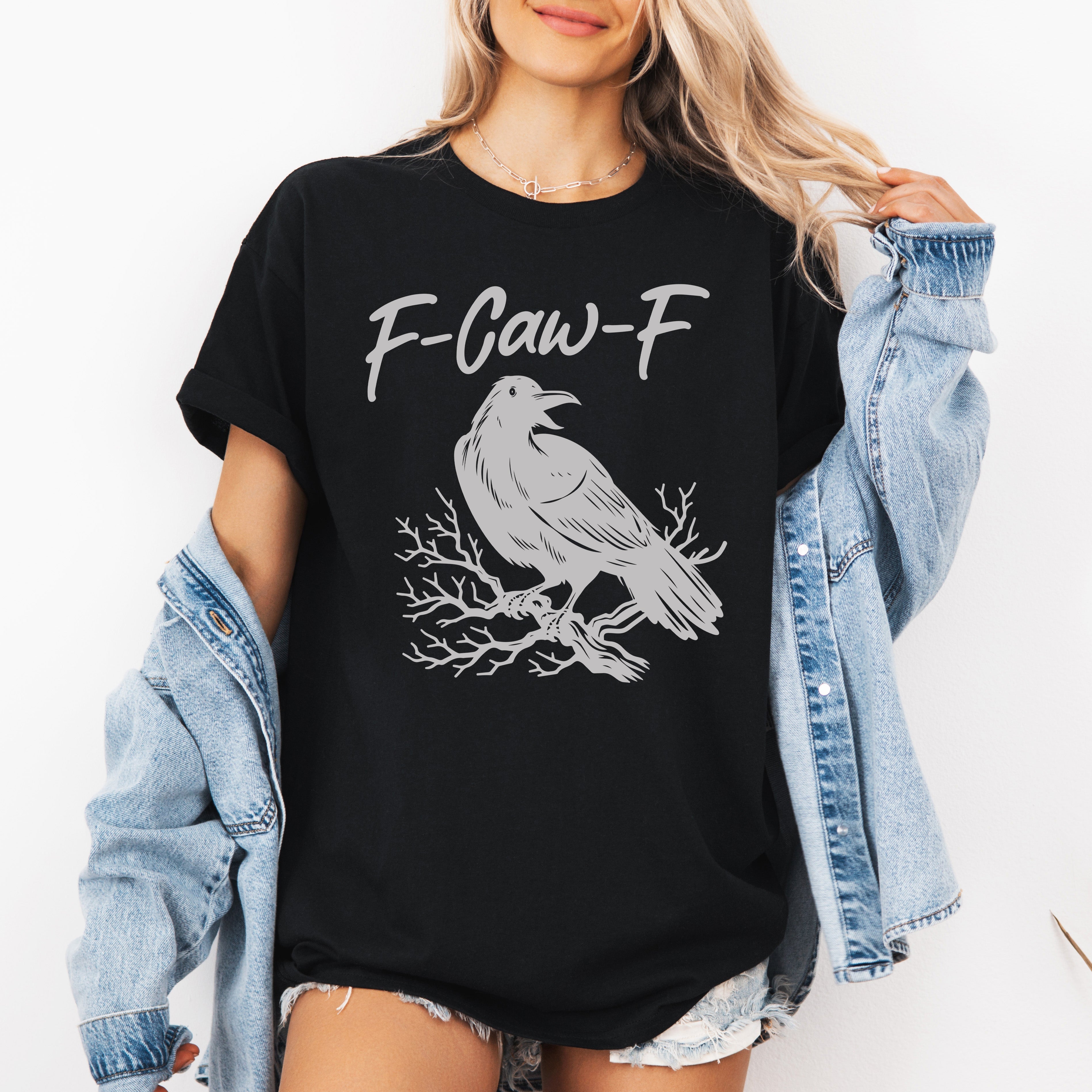 F-Caw-F Raven Crow Halloween Goth Witch Spooky Dark Humor Moonlit Nightfall Raven's Call Occult Gothic Vibes Graphic Tee