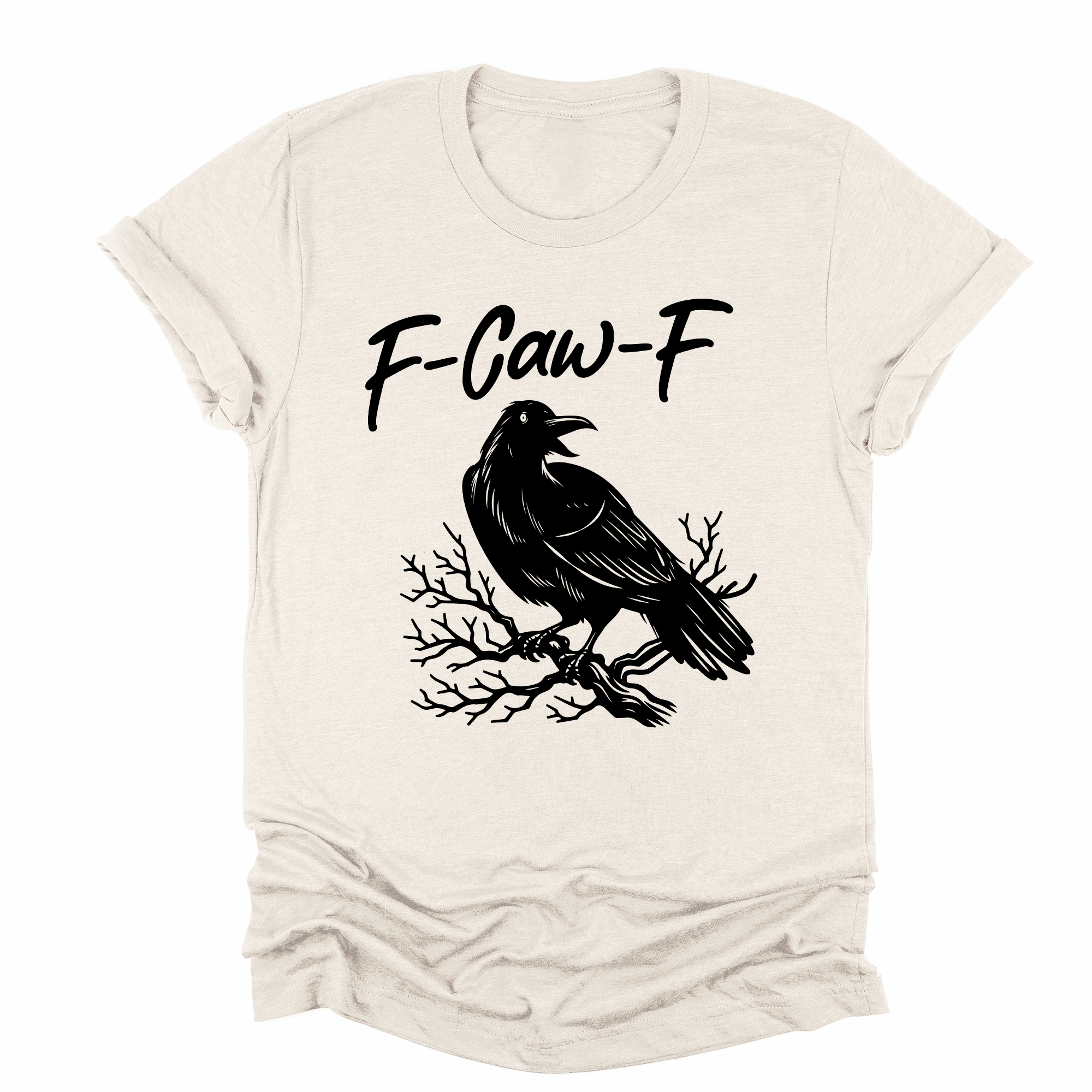 F Caw F Raven Crow Halloween Gothic Witch Spooky Dark Humor Occult Nightshade Graphic Tee