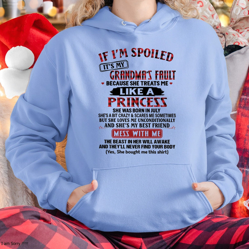 IF I'M SPOILED IT'S MY GRANDMA'S FAULT ♥ BECAUSE SHE TREATS ME ♥ LIKE A PRINCESS - From Grandma for granddaughter - NTTD07 (SKU07-92-07)