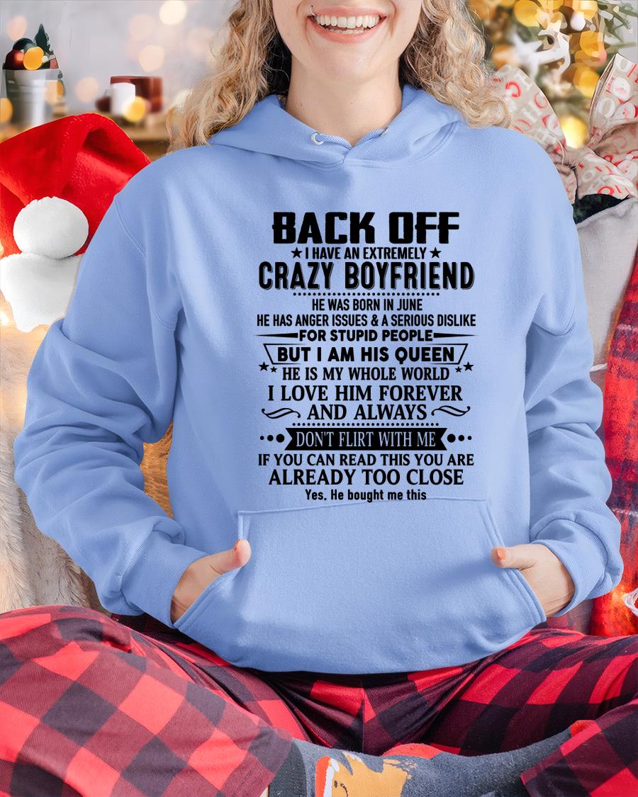 June - Back Off I Have An Extremely Crazy Boyfriend - Gift For Wife From Husband - NGHL06 (SKUT-BACKOFF-06)