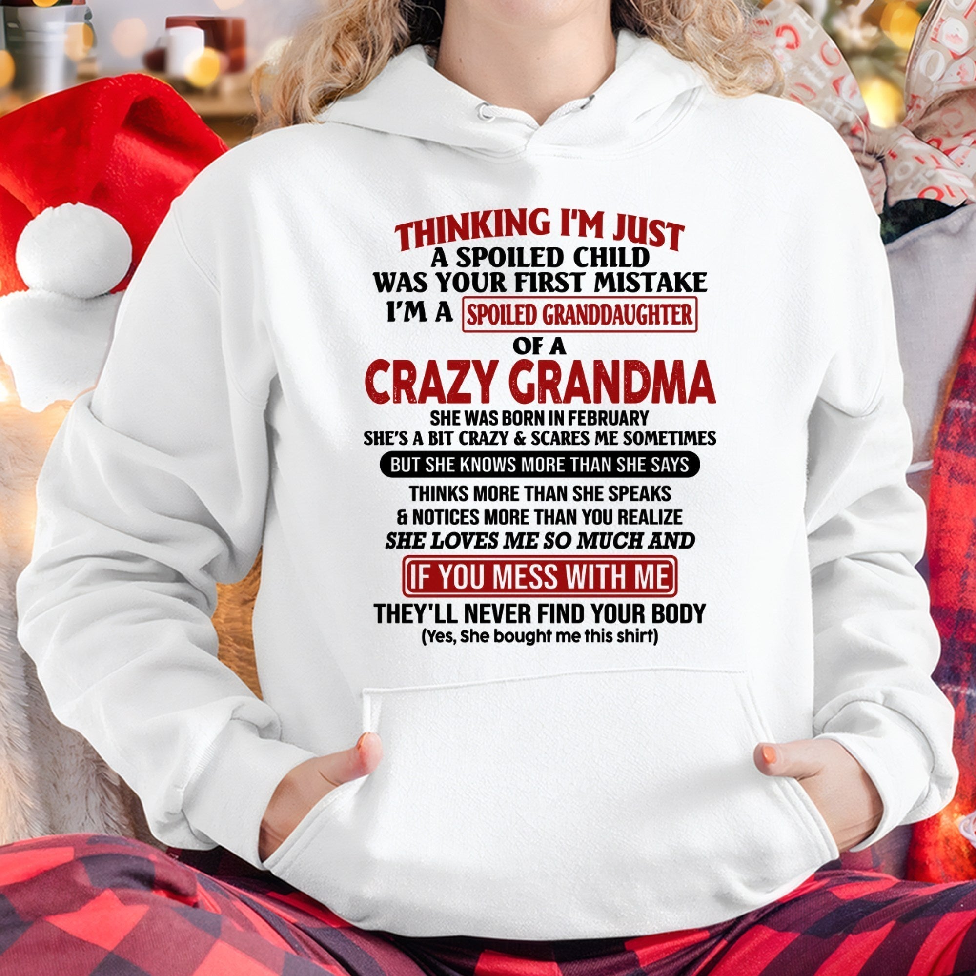 FEBRUARY - I'M A SPOILED GRANDDAUGHTER OF A CRAZY GRANDMA - From Grandma - NGHL02 (SKU-GMD1-NTT02)