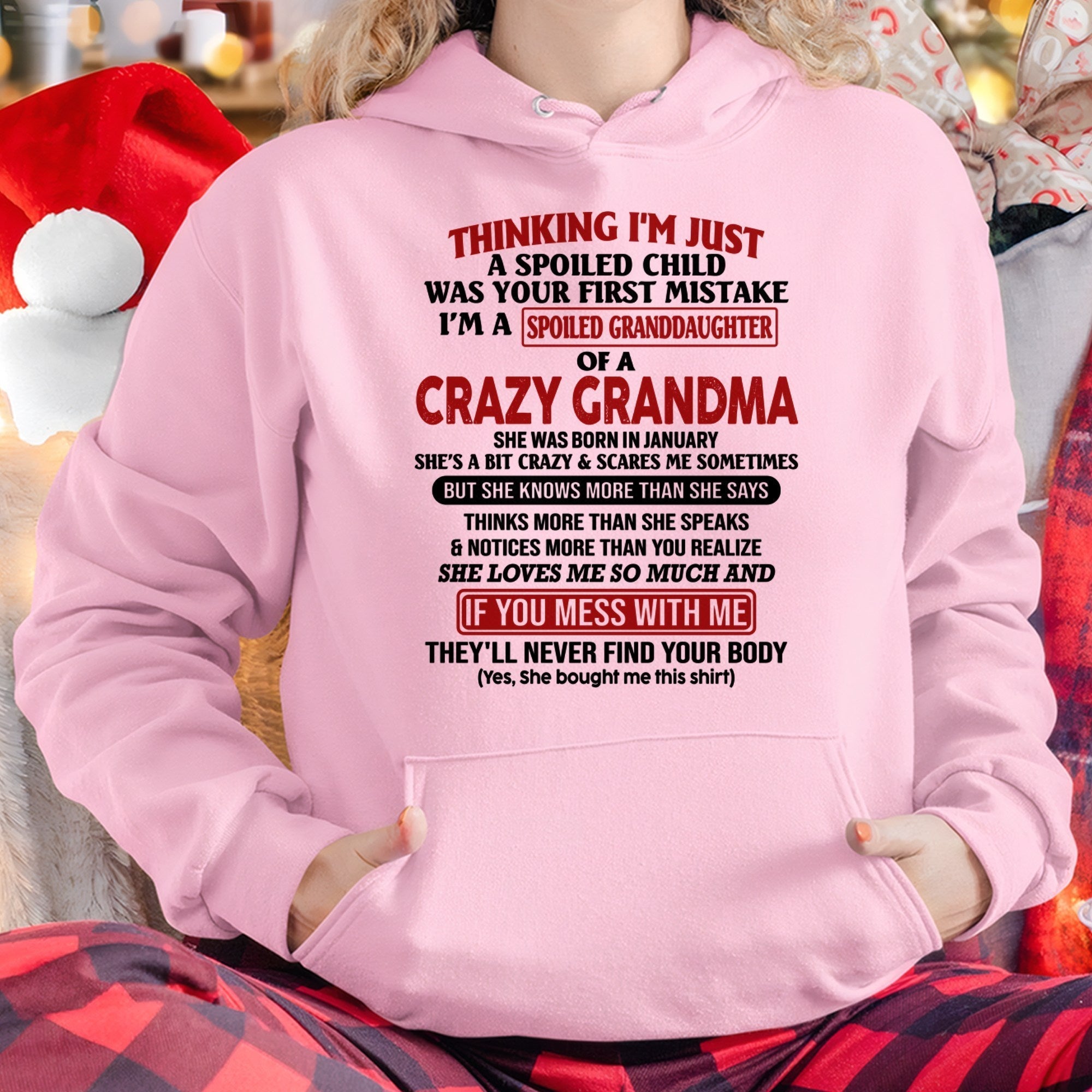 JANUARY - I'M A SPOILED GRANDDAUGHTER OF A CRAZY GRANDMA - From Grandma - NTTD01 (SKU-GMD1-NTT01)
