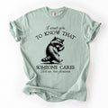 I Want You To Know That Someone Cares Raccoon Mental Health Awareness Comfort Colors Tee
