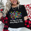 I'm Fine, It's Fine, Everything Is Fine Christmas Lights Stress Sassy Graphic Tee