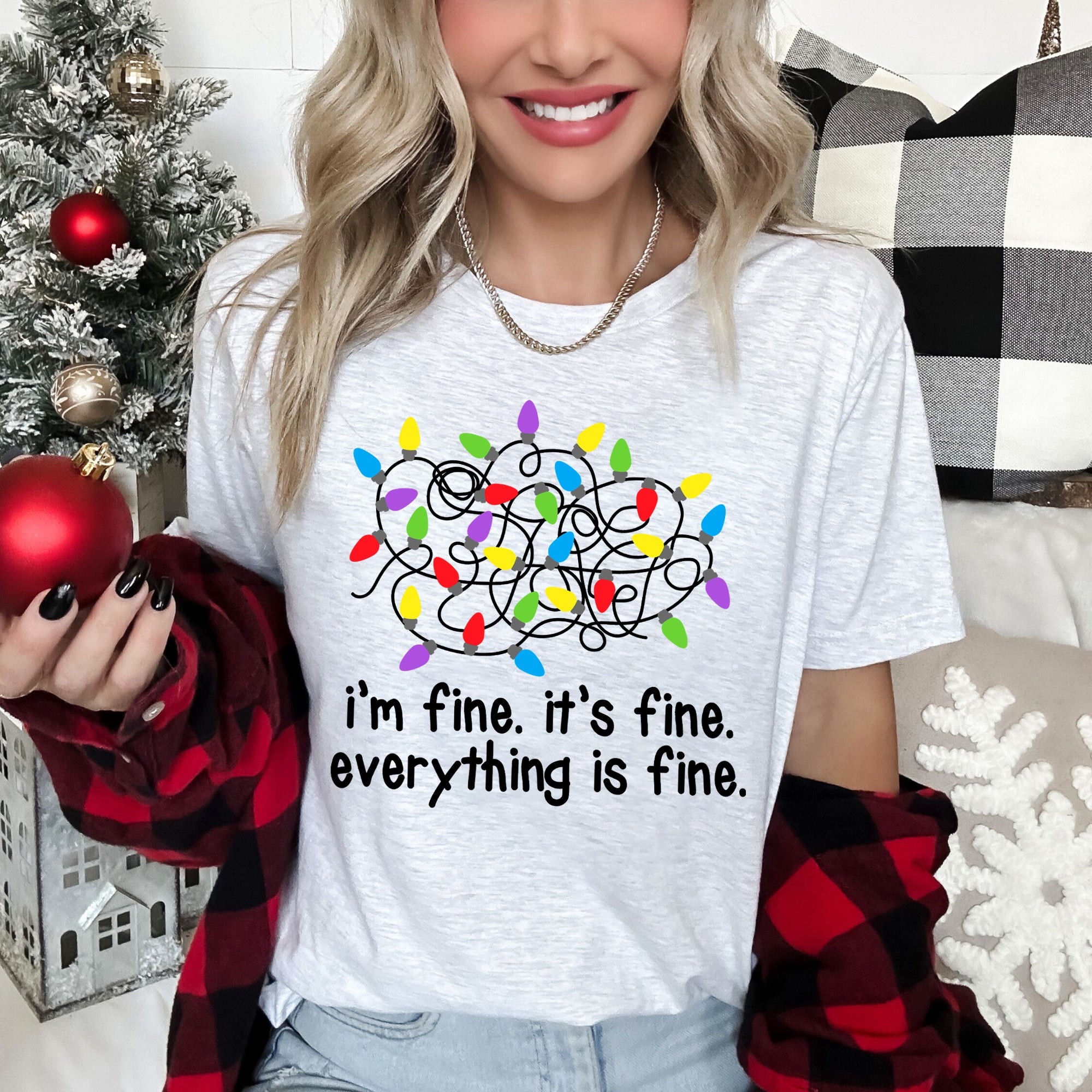 I'm Fine, It's Fine, Everything Is Fine Christmas Lights Stress Cozy Graphic Tee