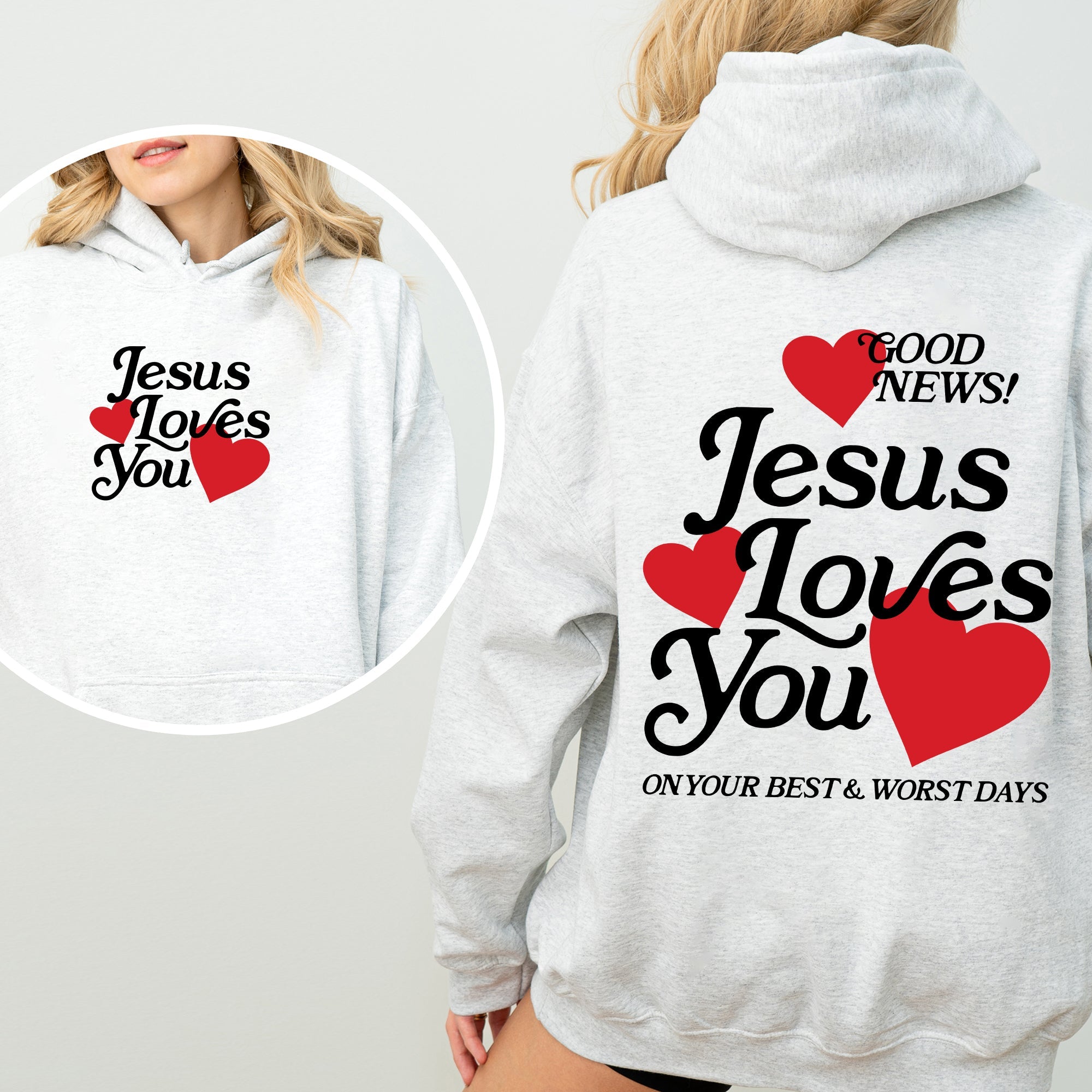 Jesus Loves You Good News Front And Back Hearts Christian Faith Gospel Religious Love Hoodie