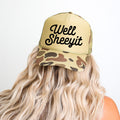 Well Sheeyit Camo Vintage Edition Hand Drawn Typography Statement On Camouflage Trucker Hat