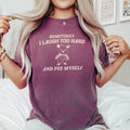 Laugh Too Hard Pee Myself Pig Meme Edition Comic Irreverent Humor Comfort Colors Tee