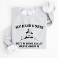 My Head Hurts Bear Sick Meme Aesthetic Funny Graphic Premium Soft Cotton Sweatshirt