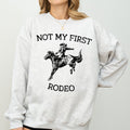 Not My First Rodeo Cowboy Country Cowgirl Vintage Western Pride Graphic Sweatshirt