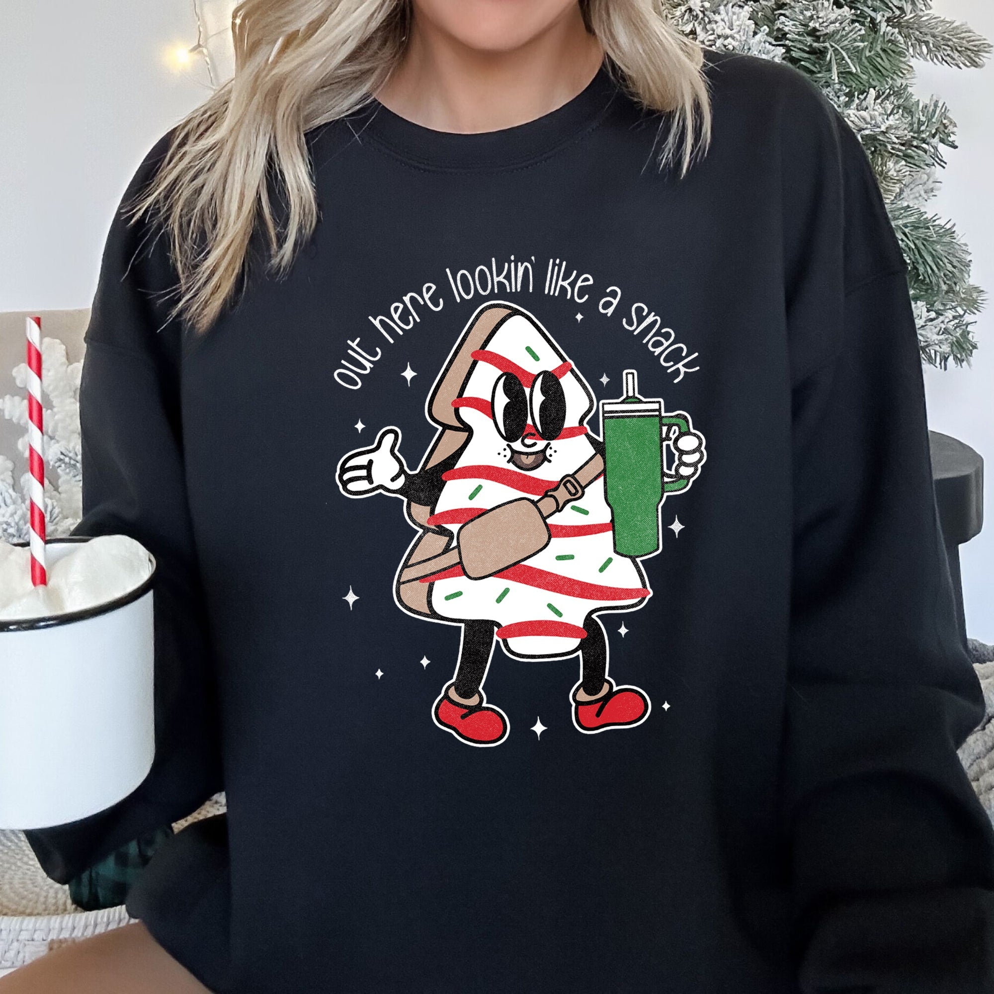 Out Here Looking Like A Snack Christmas Edition Festive Holiday Graphic Cozy Saying For The Season Sweatshirt