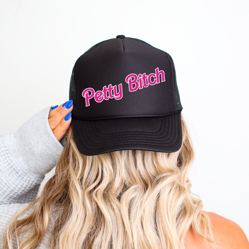 Petty Bitch Sassy Funny Attitude Quote Bold Witty Anti Hero Vibe Expressive Humor For Everyday Wear Trucker Hat