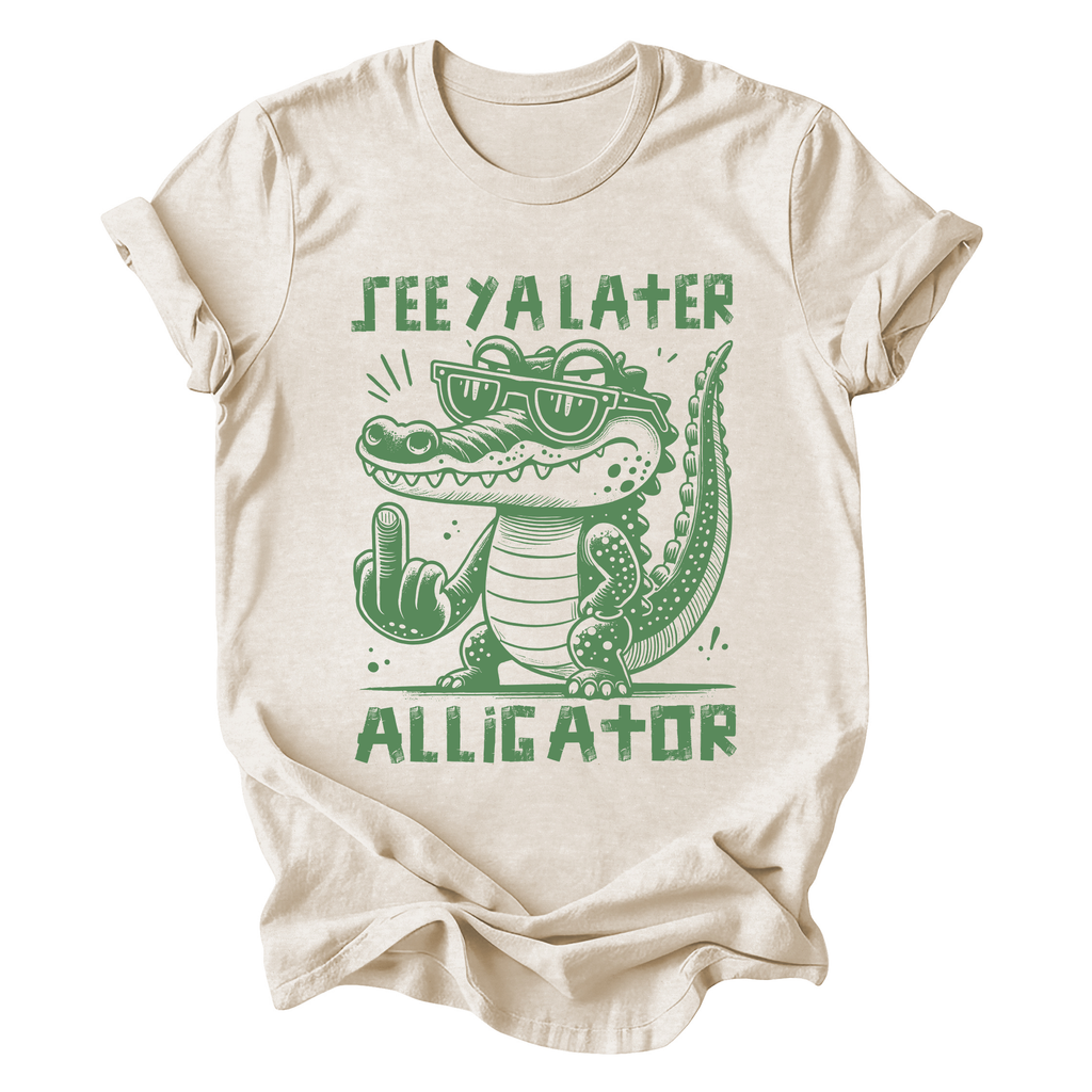 See You Later, Alligator Crude Middle Finger Bold Edgy Provocative Statement Graphic Tee