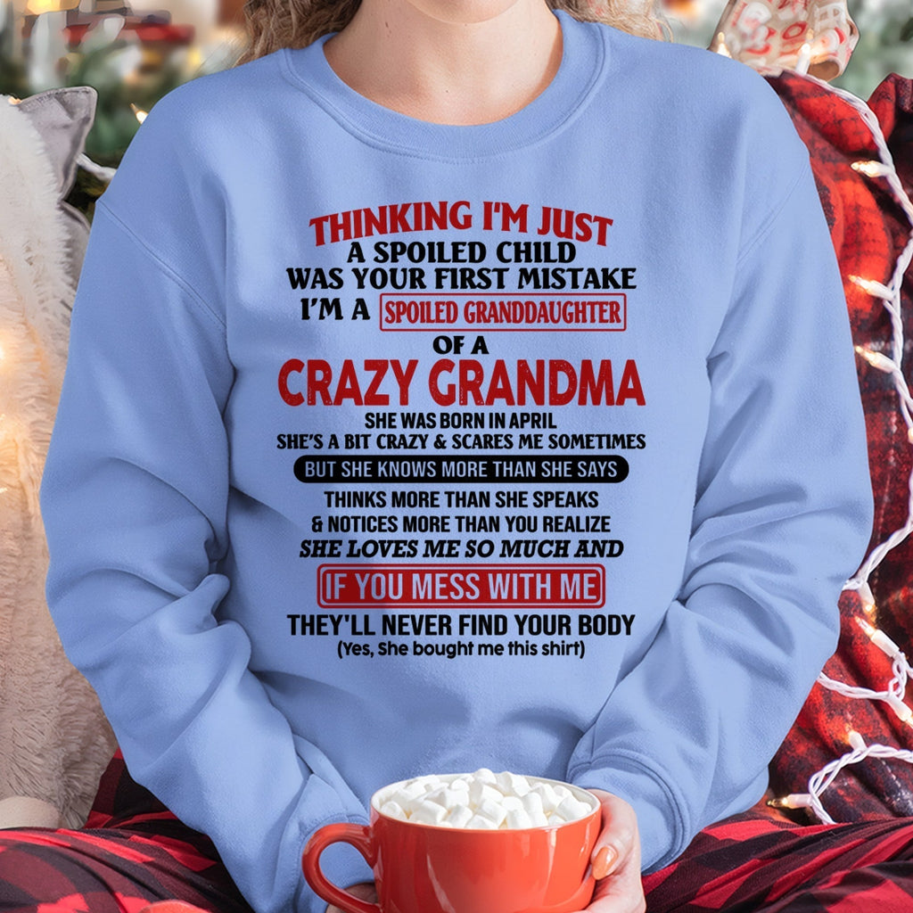 APRIL - I'M A SPOILED GRANDDAUGHTER OF A CRAZY GRANDMA - From Grandma - NGHL04 (SKU-GMD1-NTT04)