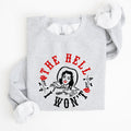 The Hell I Won't Sassy Cowgirl Cowboy Roses Graphic Courageous Western Statement Sweatshirt