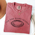 Tis The Damn Season Football Tailgate Party Limited Edition Collectible Comfort Colors Tee