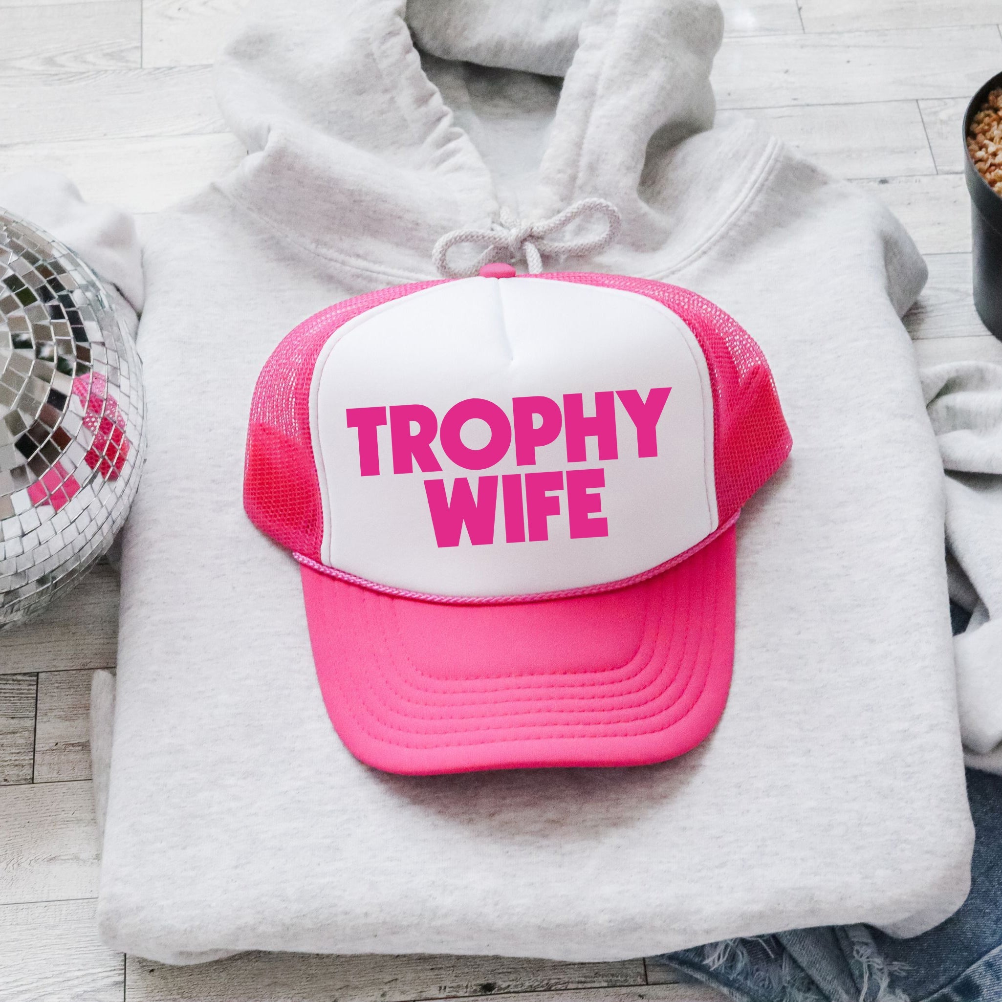 Trophy Wife Sassy Funny Bright Pink Sayings Collection For Bold Women Trucker Hat