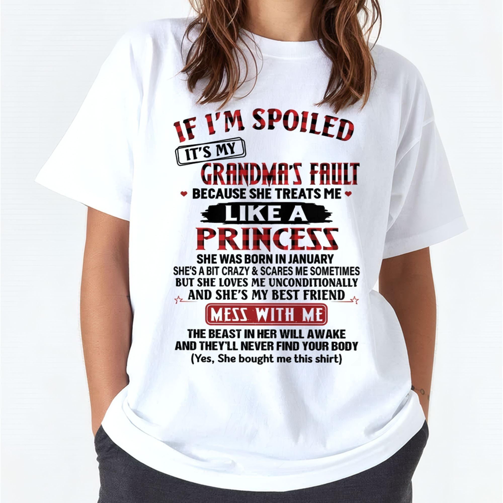 IF I'M SPOILED IT'S MY GRANDMA'S FAULT ♥ BECAUSE SHE TREATS ME ♥ LIKE A PRINCESS - From Grandma for granddaughter - NTTD01 (SKU07-92-01)
