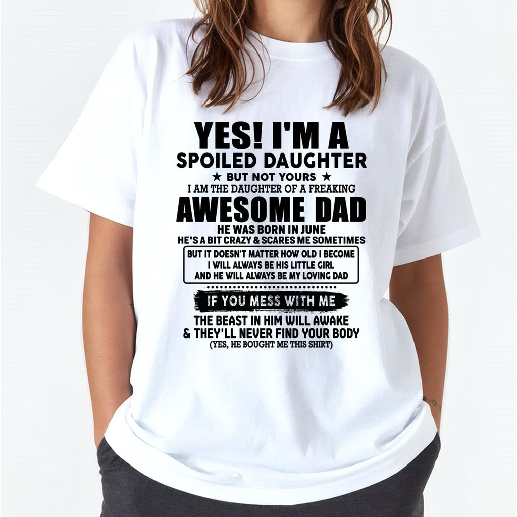 June - I'm Spoiled Daughter - Gift for Daughter from Dad - NGHL06 (SKU-TDD1206-06)