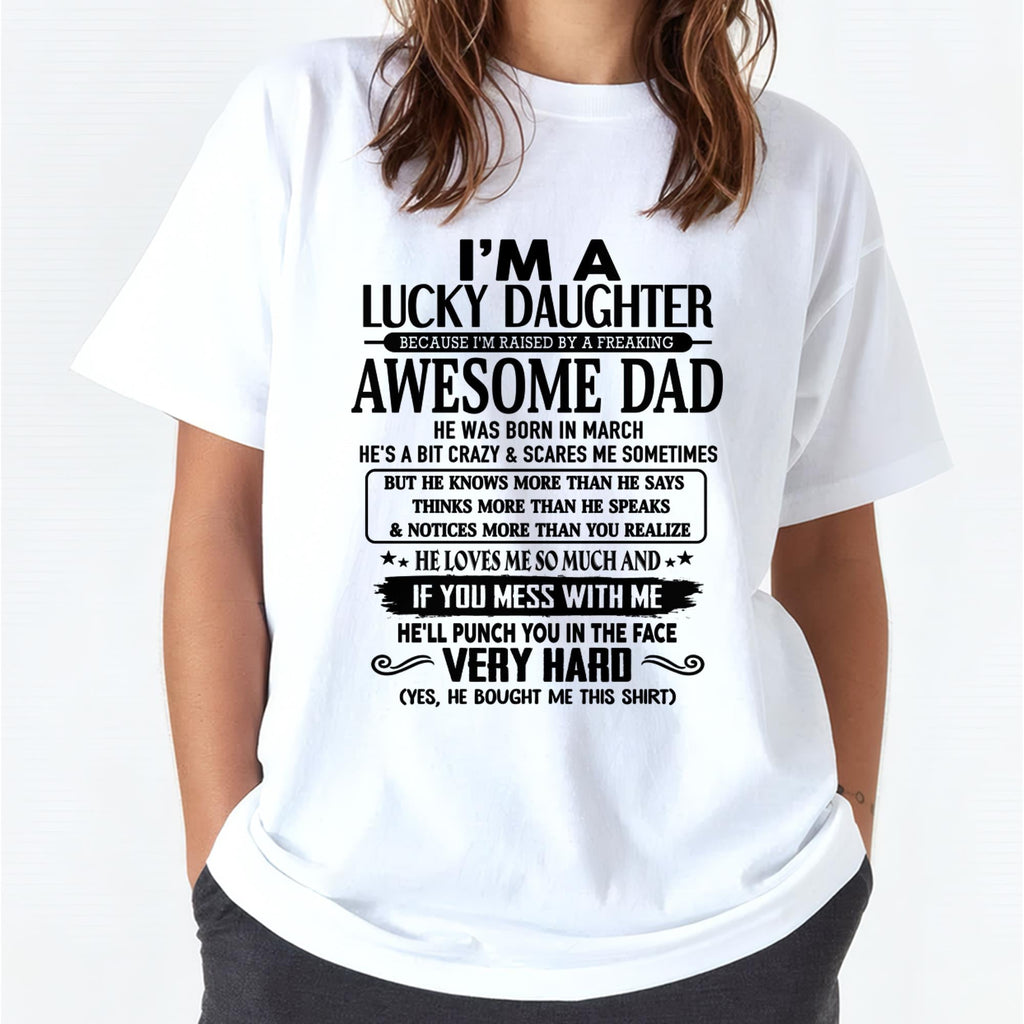 March - I'm Lucky Daughter - Gift for Daughter from Dad - NGHL03 (SKU-TLUCKYDD-03)
