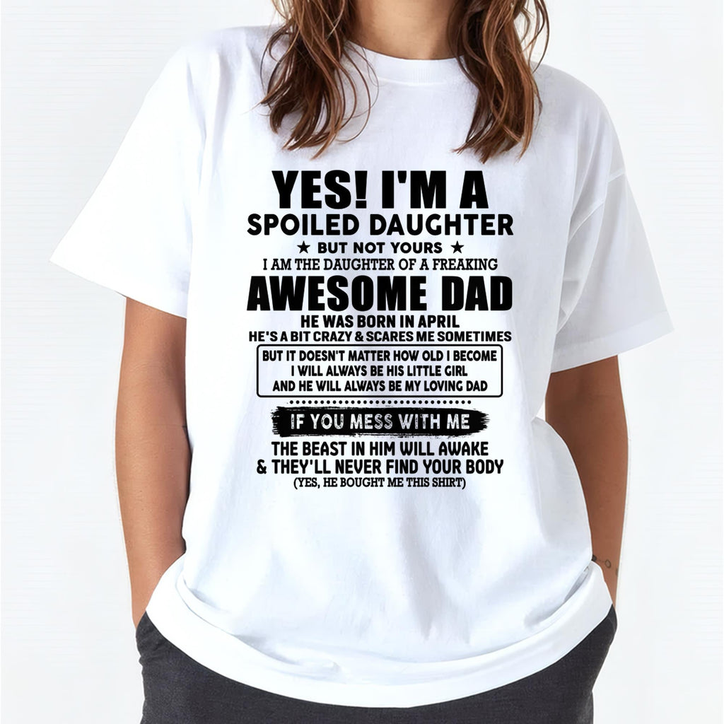 April - I'm Spoiled Daughter - Gift for Daughter from Dad - NGHL04 (SKU-TDD1206-04)
