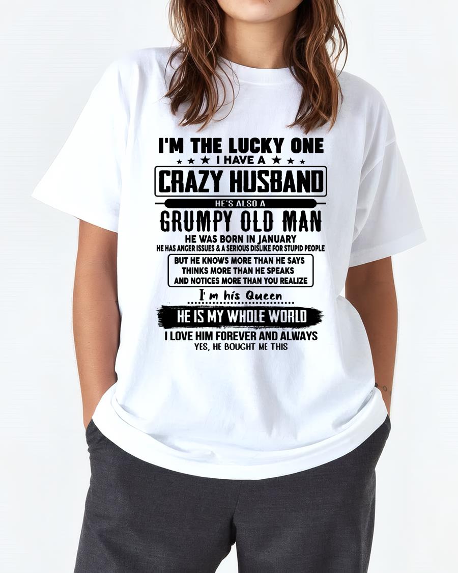 January - I am Lucky One I Have A Crazy Husband - Gift for Wife From Husband - NGHL01 (SKUT-LUCKYONE-01)