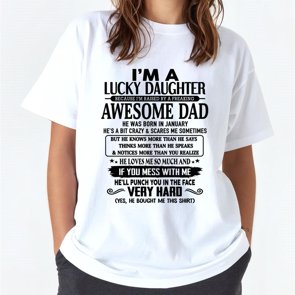 January - I'm Lucky Daughter - Gift for Daughter from Dad - NGHL01 (SKU-TLUCKYDD-01)
